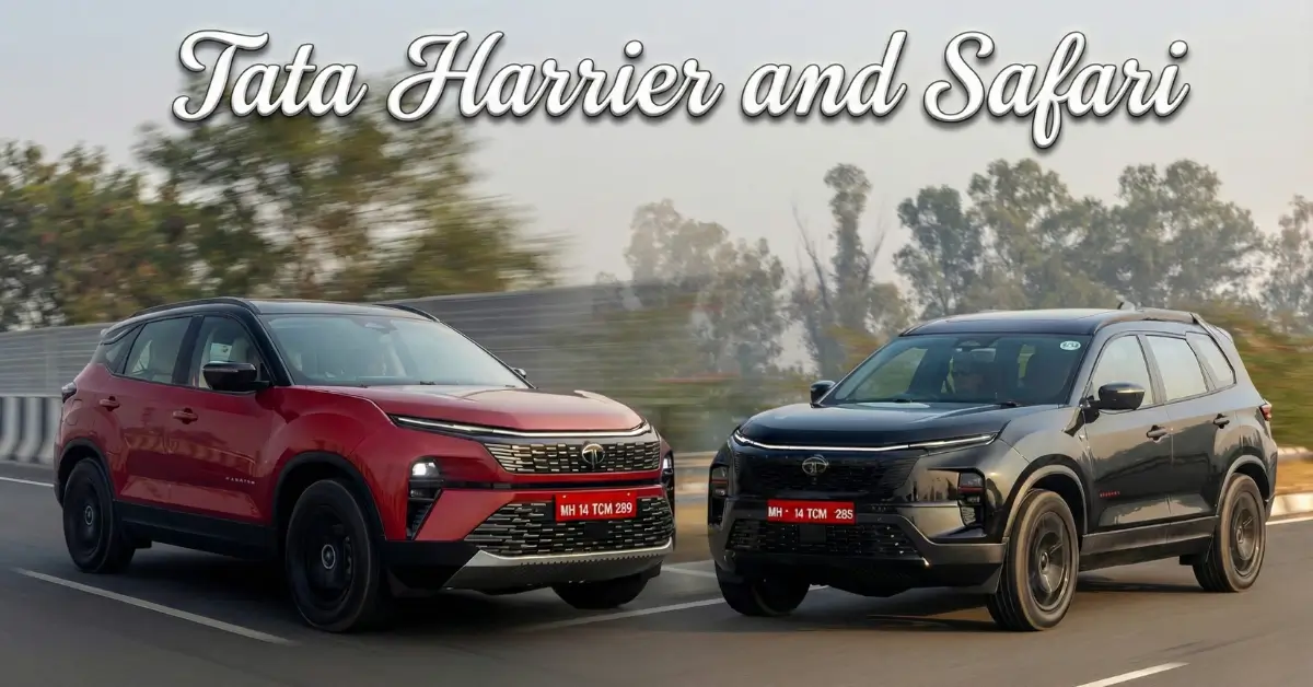 Tata Harrier and Safari